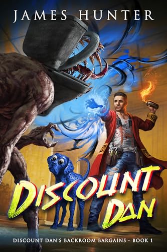 James A. Hunter: Discount Dan's Backroom Bargains (EBook, 2025, Shadow Alley Press)