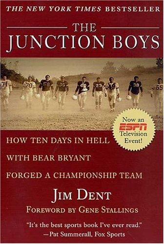 Jim Dent: The Junction Boys (Paperback, St. Martin's Griffin)