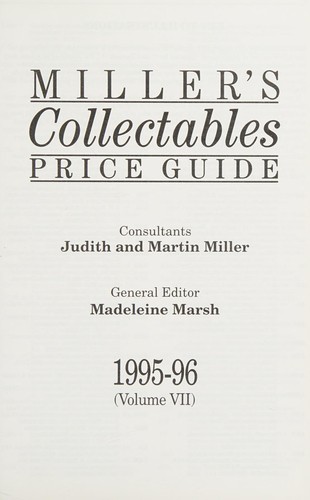 Martin Miller, Judith Miller, Madeleine Marsh: Miller's Collectibles Price Guide 1995-96 (Serial) (Hardcover, 1995, Antique Collectors Club Ltd)