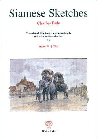 Charles Buls: Siamese sketches (1994, Cheney, White Lotus)