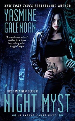Yasmine Galenorn: Night Myst (Indigo Court, #1) (2010)