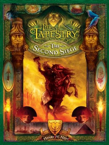 Henry H. Neff: The Second Siege (EBook, 2008, Random House Children's Books)