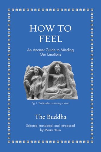 The Buddha, Maria Heim: How to Feel (2025, Princeton University Press)