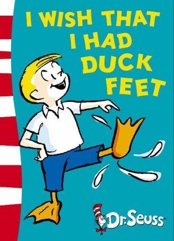 Dr. Seuss: I Wish I had Duck Feet (2004)