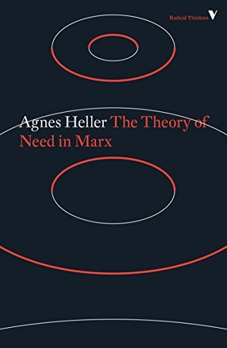 Agnes Heller: The Theory of Need in Marx (Paperback, 2018, Verso)