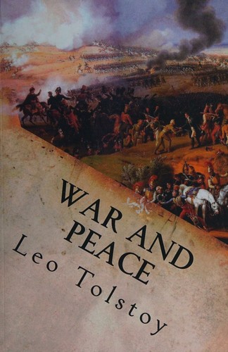 Leo Tolstoy, Léon Tolstoï: War And Peace (2016, CreateSpace Independent Publishing Platform)