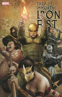 Ed Brubaker: Immortal Iron Fist (2014, Marvel Comics)