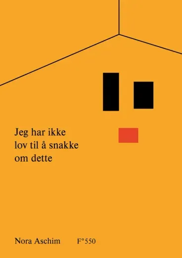 Nora Aschim: Jeg har ikke lov til å snakke om dette (Hardcover, Norwegian language, 2025, Flamme forlag)