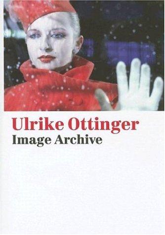 Gerald Matt, Catherine David, Michael Oppitz, Katharina Sykora, Laurence Rickels: Ulrike Ottinger (Hardcover, Verlag Fur Moderne Kunst Nurnberg)