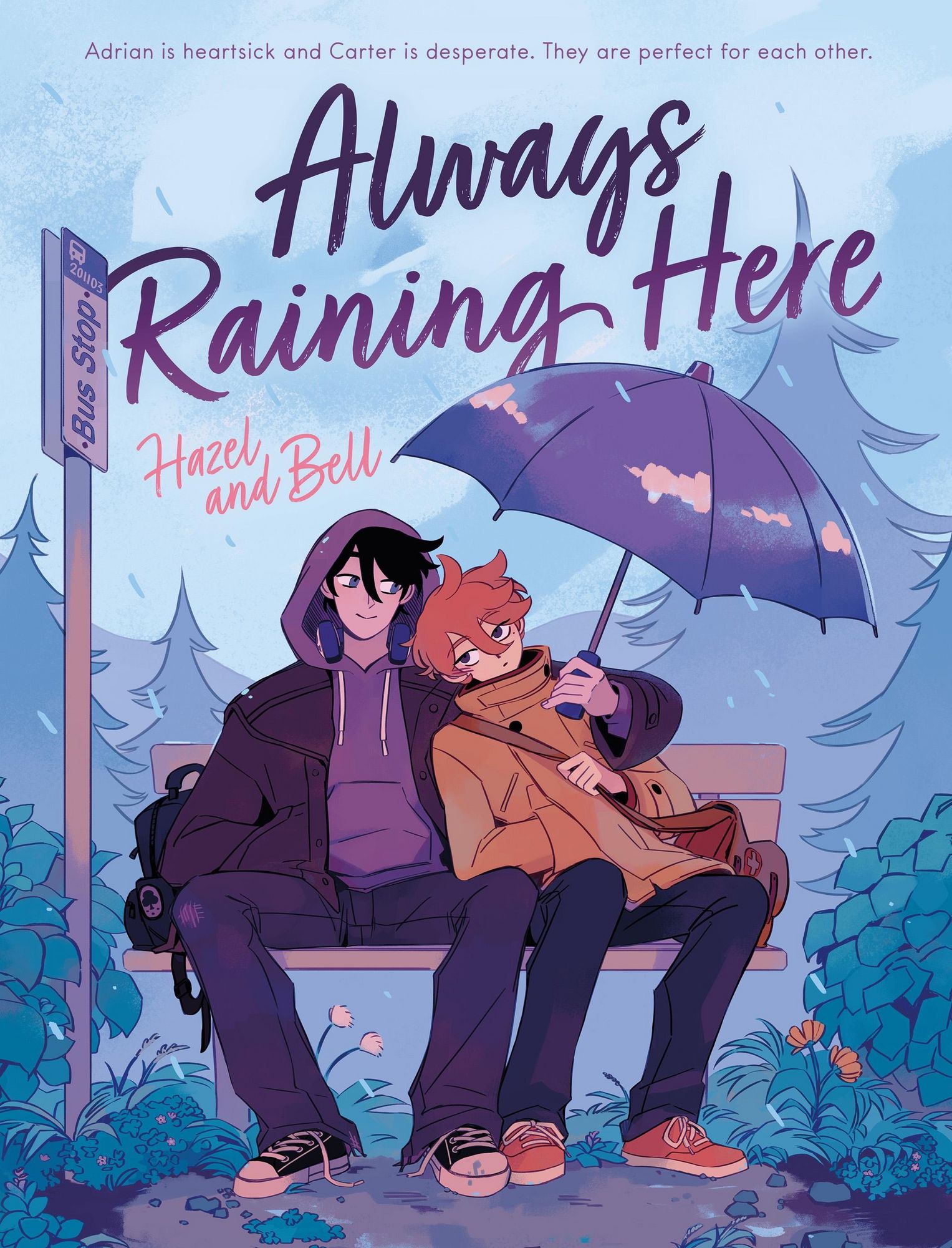 Hazel and Bell: Always Raining Here