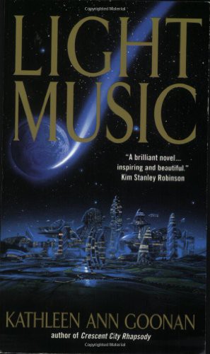 Kathleen Ann Goonan: Light Music (Paperback, 2003, Eos)