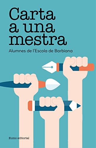 Lorenzo Milani, Miquel Martí Solé: Carta a una mestra (Paperback, 2017, Eumo Editorial SAU)