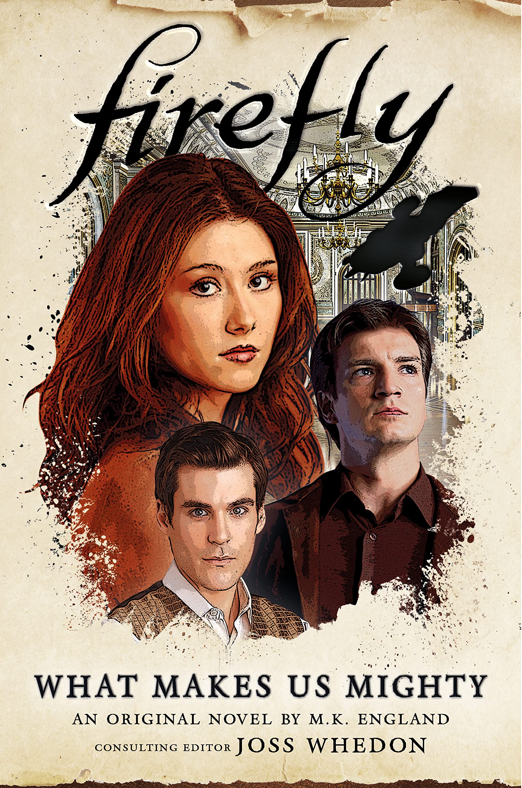 M. K. England: Firefly - What Makes Us Mighty (EBook, 2022, Titan Books)
