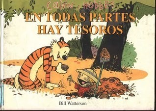 Bill Watterson: Calvin y Hobbes En Todas Partes Hay Tesoros (Hardcover, Spanish language, 2001, Scholastic, Inc.)