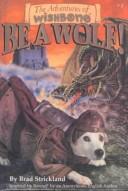 Brad Strickland: Be a Wolf! (Adventures of Wishbone) (Hardcover, 1999, Sagebrush Education Resources)