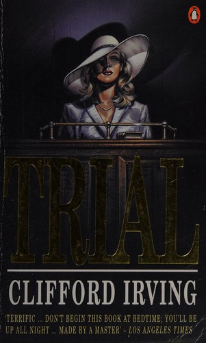 Clifford Irving: Trial (1991, Penguin)