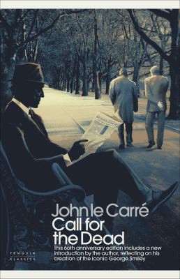 John le Carré: Call for the Dead (2021, Penguin Books, Limited)
