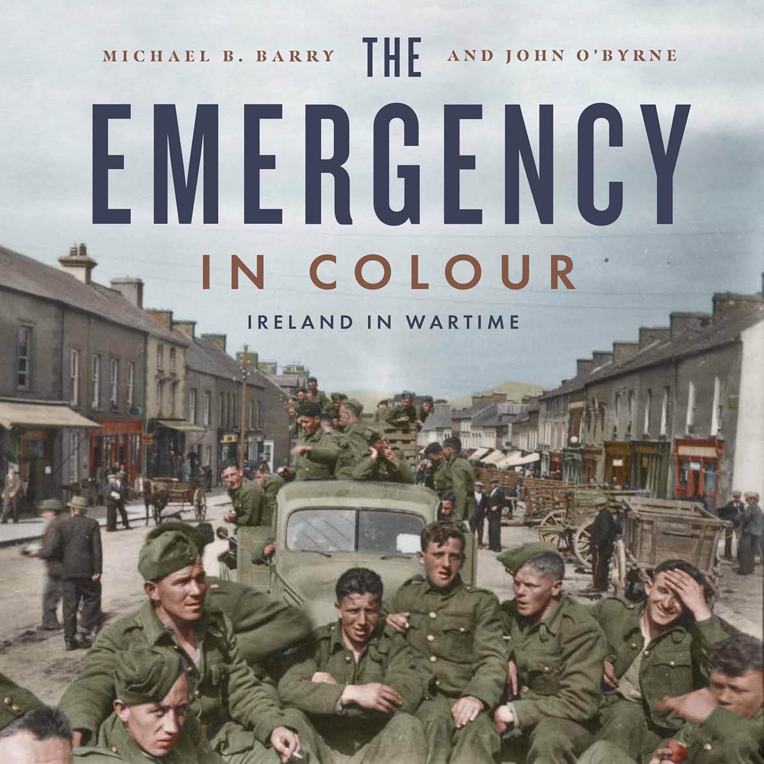 Michael B. Barry, John O'Byrne: Emergency in Colour (2024, M.H. Gill & Co. U. C.)