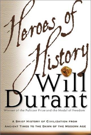 Will Durant: Heroes of History (2002)
