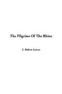Edward Bulwer-Lytton: The Pilgrims of the Rhine (Paperback, 2003, IndyPublish.com)