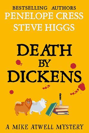 Penelope Cress, Steven Higgs: Death By Dickens (EBook, english language, Greenfield Press Ltd)