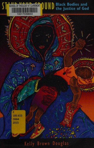 Kelly Brown Douglas: Stand your ground (2015, Orbis Books)