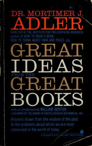 Mortimer J. Adler: Great ideas from the great books (1961, Washington Square Press)