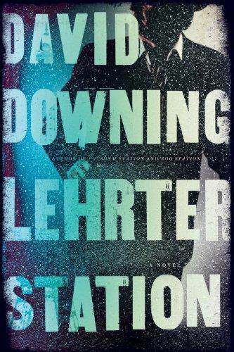 David Downing: Lehrter station (2012)