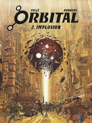 Sylvain Runberg: Implosion (Orbital #7) (French language)