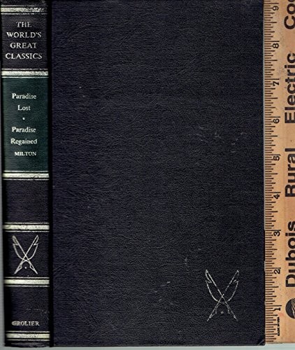 John Milton: Paradise Lost Paradise Regained (Hardcover, Grolier Ultratype)