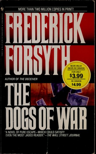 Frederick Forsyth: DOGS OF WAR (1982, Bantam)