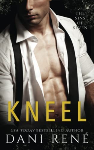 Dani René: Kneel (Paperback, Dani René Books)