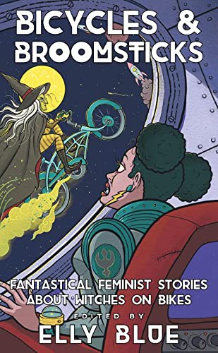 Elly Blue: Bicycles & Broomsticks (Paperback, Elly Blue Publishing)