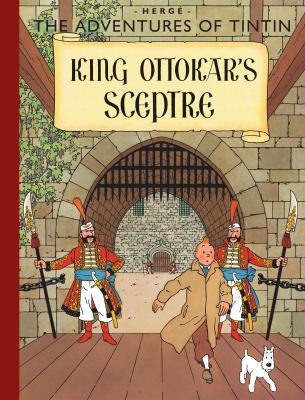 Hergé: King Ottokar's sceptre. (Hardcover, 2003, Egmont)