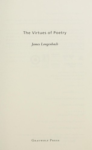 James Longenbach: The virtues of poetry (2013, Graywolf Press)