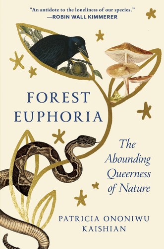 Patricia Kaishian: Forest Euphoria (2025, Spiegel & Grau LLC)