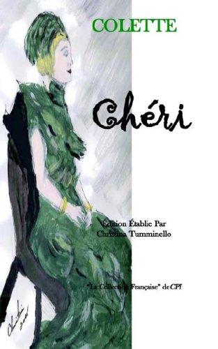 Colette: Cheri (La Collection Francaise de CPI) (Paperback, French language, 2006, Chatterley Press International)