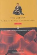 Bankei: Unborn (Paperback, 1984, North Point Press)