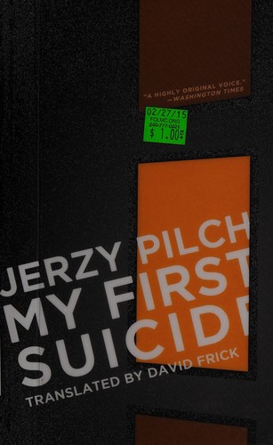 Jerzy Pilch: My first suicide (2012, Open Letter)