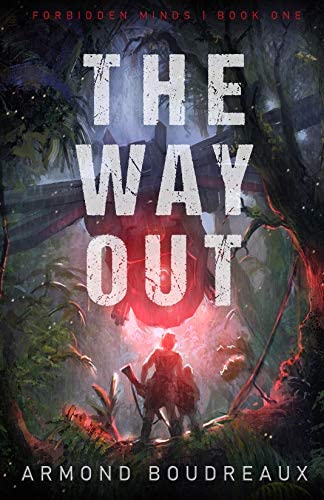 Armond Boudreaux: The Way Out (EBook, 2020, Uproar Books)