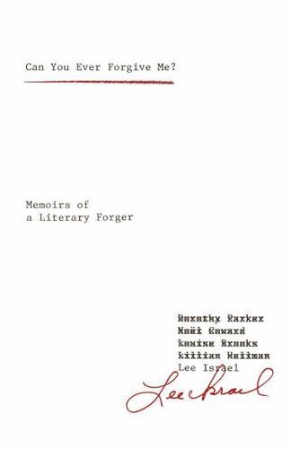 Lee Israel, Lee Israel: Can You Ever Forgive Me? Memoirs of a Literary Forger (Hardcover, 2008, Simon & Schuster)