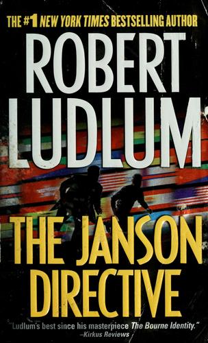 Robert Ludlum: The Janson directive (2002, St. Martin's Paperbacks)