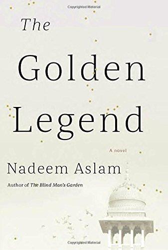 Nadeem Aslam, Nadeem Aslam: The Golden Legend (2017)