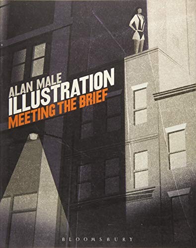 Alan Male: Illustration (Paperback, 2014, Bloomsbury Visual Arts, imusti)