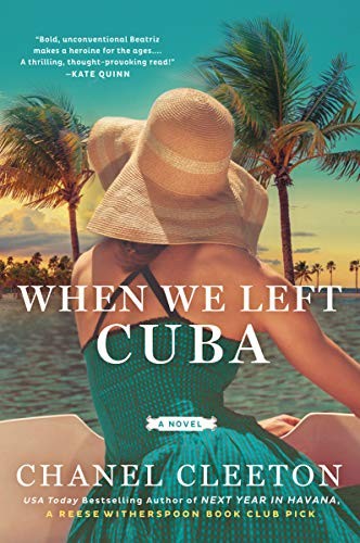 Chanel Cleeton: When We Left Cuba (Paperback, 2019, Berkley)