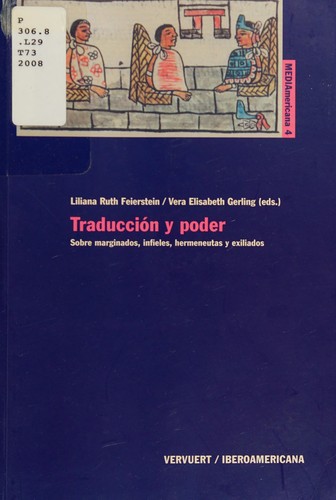 Liliana Ruth Feierstein, Vera Elisabeth Gerling: Traducción y poder (Spanish language, 2008, Iberoamericana, Vervuert)
