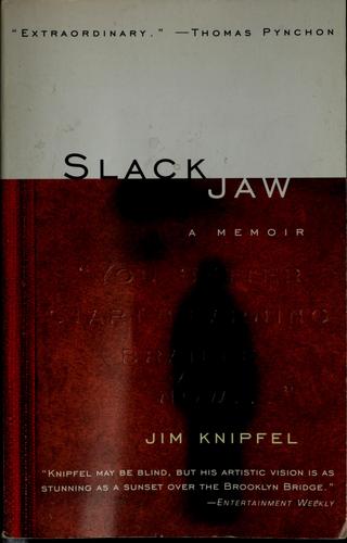 Jim Knipfel: Slackjaw (2000, Berkley Books)