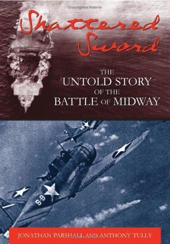 Jonathan Parshall: Shattered sword (2005)