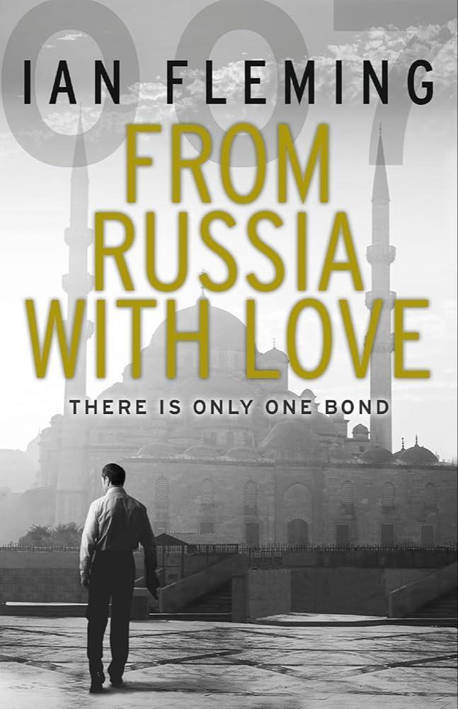 Ian Fleming: From Russia, with Love