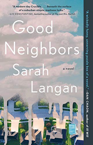 Sarah Langan: Good Neighbors (Paperback, 2021, Washington Square Press)